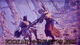 Lords of the Fallen Paladin’s Burden Boss Guide This Took Me 10 Hours to Beat