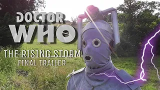 Doctor Who Fan Film - The Rising Storm | Final Trailer | Timelord Productions