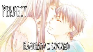 Kimi ni todoke_『AMV』_Perfect (Kazehaya x Sawako)