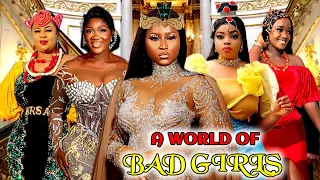 A world Of Bad Girls (COMPLETE NEW MOVIE)- Uju Okoli & Destiny Etiko 2022 Latest Nigerian Movie