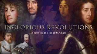 Inglorious Revolutions: Explaining the Jacobite Cause