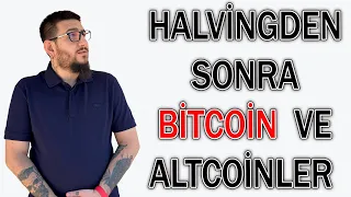 🔥HALVİNGDEN SONRA BTC VE ALTCOİNLER🔥❗️❗️💯 #bitcoin #altcoin #ethereum