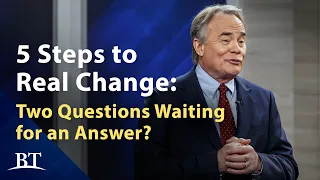 5 Steps to Real Change: Part 5 - Two Questions Waiting for an Answer? | Beyond Today