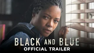 BLACK AND BLUE - Official Trailer - In Cinemas November 8