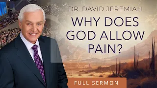 When Trials Become Our Teacher | Dr. David Jeremiah | Job 2:1-13