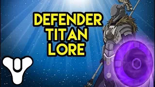 Destiny Defender Titan LORE | Myelin Games