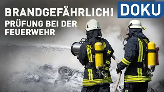 Brandgefährlich - Prüfung bei der Feuerwehr | Reupload| Doku
