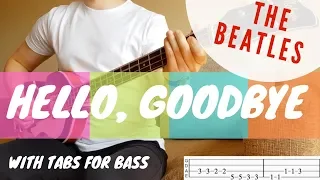 HELLO, GOODBYE - The Beatles | BASS COVER WITH TABS | Höfner 500/1 CT |