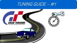 Gran Turismo 7, Tuning Guide. Richtig Tunen und Einstellen
