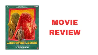 LAAPATAA LADIES Movie Review | A good film with a good message!!! ❤️✨