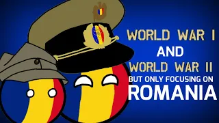 World War I & World War II but only focusing on Romania (MEME)