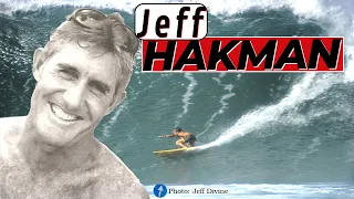 Jeff Hakman: SURFING PIONEER - Sunset Beach to France