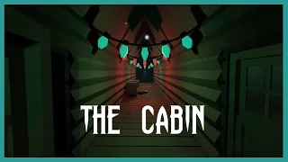 The Cabin - Indie Horror Game - No Commentary
