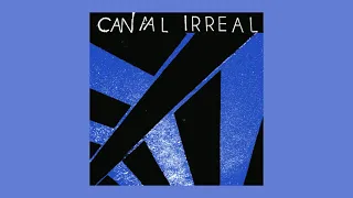 Canal Irreal - S/T (2021) full album