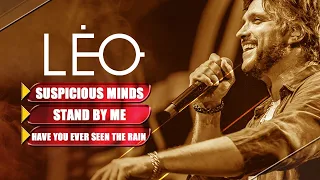 Léo - Suspicious minds/Stand by me/Have you ever seen the rain