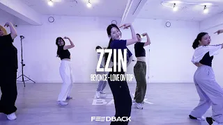 Beyonce - Love On Top | ZZIN Choreography