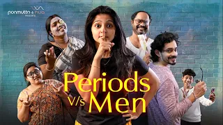 Periods Vs Men | സെക്സ് എഡ്യൂക്കേഷൻ ഇന്ത്യയിൽ ഒരു പാപമാണല്ലോ  | Ponmutta