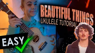 Beautiful things EASY UKULELE TUTORIAL with chords & lyrics | Benson Boone | Please Stay