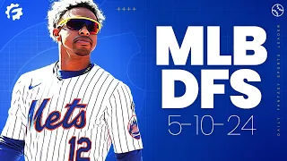 MLB DFS Picks & Strategy for DraftKings & FanDuel (5/10/24)