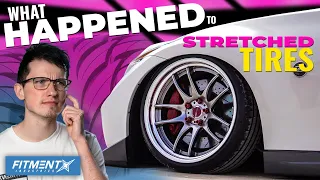 What Happened To Stretched Tires