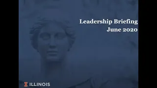University of Illinois at Urbana-Champaign Leadership Briefing