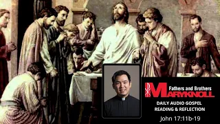 John 17:11b-19, Daily Gospel Reading and Reflection | Maryknoll Fathers and Brothers