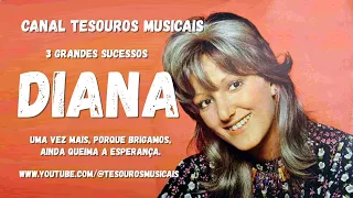 Diana - 3 Grandes Sucessos