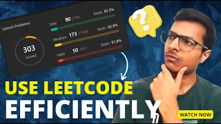 How to use Leetcode Efficiently | Complete Beginner Guide | Crack any Internship & Placement