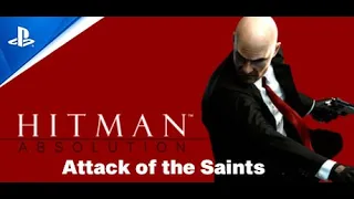 Hitman: Absolution HD - Attack of the Saints