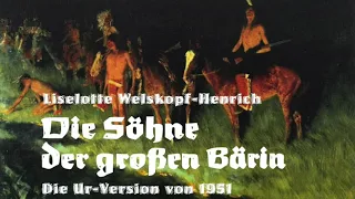 Die Söhne der großen Bärin Teil 4 | Liselotte Welskopf-Henrich | Nimmer & Mehr | Indianer | HÖRBUCH