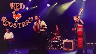 Red Roosters - Baby What You Want Me To Do (Tés, 2023.08.19.)