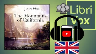 The Mountains of California by John MUIR read by Various | Full Audio Book