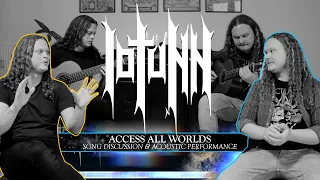 IOTUNN - Access All Worlds - Song Discussion & Acoustic Performance