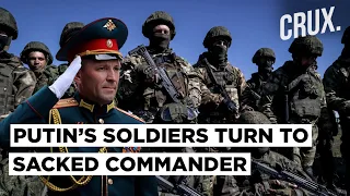 Russia’s Frontline Troops Turn To Ex-Commander, Lack Of Trust In New Leadership Amid Ukraine War?
