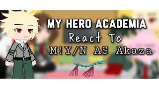 My Hero Academia React To M!Y/N as Akaza || GCRV || Gacha Club Reaction Video