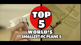 TOP 5 WORLD'S SMALLEST RC PLANES