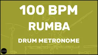 Rumba | Drum Metronome Loop | 100 BPM