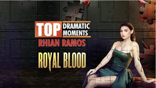 Rhian Ramos' top drama scenes on Royal Blood