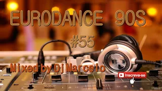 EURODANCE 90's #55 Mixed by Dj Marcelo M3