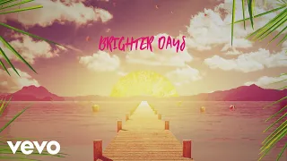 Sigala - Brighter Days (Lyric Video) ft. Paul Janeway of St. Paul & The Broken Bones