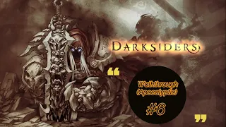 Darksiders: Warmastered Edition Gameplay Walkthrough #6 (Apocalyptic Difficulty)