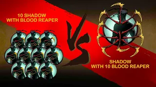 10 SHADOW TOGETHER VS SHADOW WITH 10 BLOOD REAPER || Who will Win?