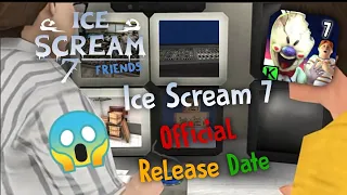 Ice Scream 7 Official Release Date ⚡⚡⚡⚡ Confirmed 👌👍⚡🤩⚡