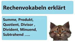 Rechenvokabeln erklärt (Quotient,Summe,Differenz, Produkt)