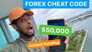 $50,000 REAL INSTANT FOREX FUNDED ACCOUNT CHEAT CODE EXPLAINED - (1k FIRST DAY)