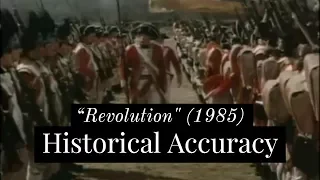 How Accurate is the Battle Scene from Revolution (1985)?  Part I