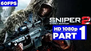 Sniper: Ghost Warrior 2 Gameplay Walkthrough Part 1 [1080p 60fps PC Max Settings]
