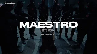 SEVENTEEN - MAESTRO (instrumental)