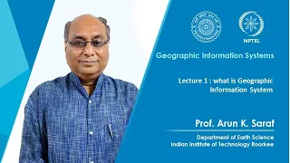 Lecture 01 : What is Geographic Information Systems