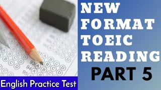 TOEIC Reading Practice Test: TOEIC New Format 2020 | TOEIC Part 5 #111-120